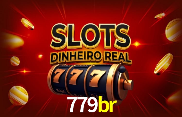 779br: Seu Cassino Premiado com Pagamentos Rápidos